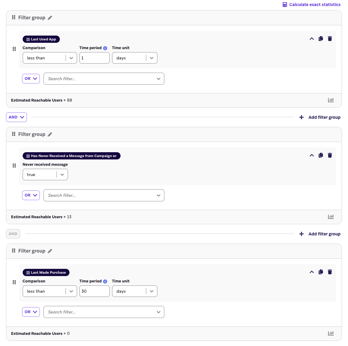 Additional filters for a message that targets users who've last opened an app within the day, have never received a campaign or Canvas step, and who made a purchase less than 30 days ago.