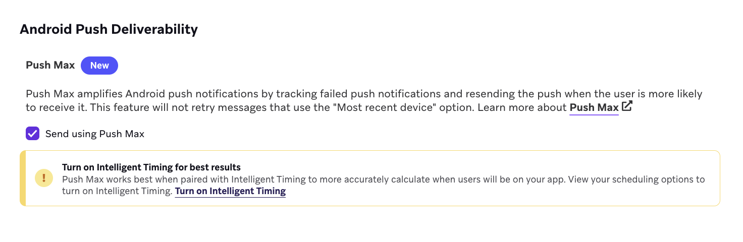 Android Push Deliverability section of the Schedule Delivery step with the option to "Send using Push Max".